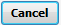 4. Cancel
