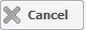 6. Cancel